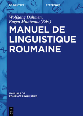 Dahmen / Munteanu |  Manuel de linguistique roumaine | eBook | Sack Fachmedien