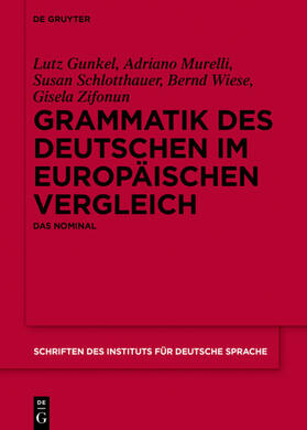 Gunkel / Murelli / Schlotthauer |  Grammatik des Deutschen im europäischen Vergleich | eBook | Sack Fachmedien