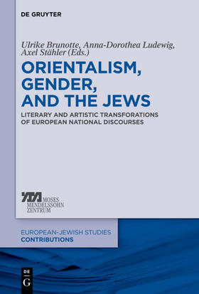 Brunotte / Ludewig / Stähler |  Orientalism, Gender, and the Jews | eBook | Sack Fachmedien