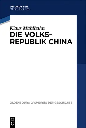 Mühlhahn |  Die Volksrepublik China | eBook | Sack Fachmedien