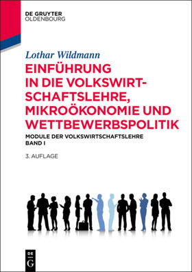 Wildmann |  Einführung in die Volkswirtschaftslehre, Mikroökonomie und Wettbewerbspolitik | eBook | Sack Fachmedien