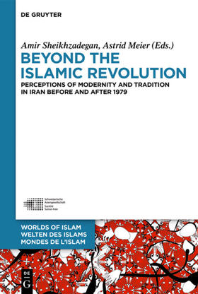 Sheikhzadegan / Meier |  Beyond the Islamic Revolution | Buch |  Sack Fachmedien