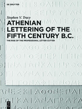 Tracy |  Athenian Lettering of the Fifth Century B.C. | Buch |  Sack Fachmedien