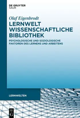 Eigenbrodt |  Lernwelt Wissenschaftliche Bibliothek | eBook | Sack Fachmedien