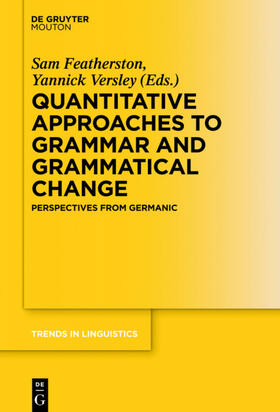 Featherston / Versley |  Quantitative Approaches to Grammar and Grammatical Change | eBook | Sack Fachmedien