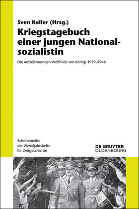 Keller |  Kriegstagebuch einer jungen Nationalsozialistin | eBook | Sack Fachmedien