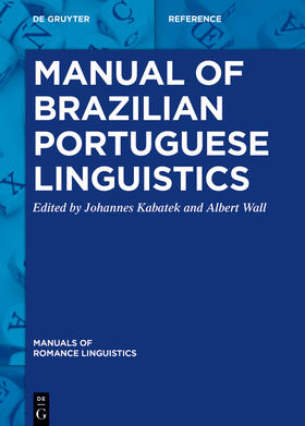 Wall / Kabatek |  Manual of Brazilian Portuguese Linguistics | Buch |  Sack Fachmedien