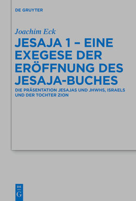 Eck |  Jesaja 1 - Eine Exegese der Eröffnung des Jesaja-Buches | eBook | Sack Fachmedien