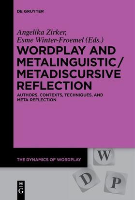 Winter-Froemel / Zirker |  Wordplay and Metalinguistic / Metadiscursive Reflection | Buch |  Sack Fachmedien