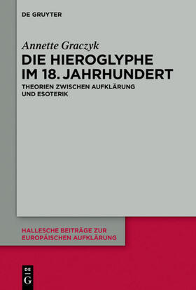 Graczyk |  Die Hieroglyphe im 18. Jahrhundert | eBook | Sack Fachmedien