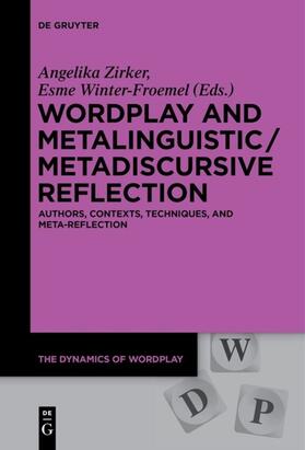 Zirker / Winter-Froemel |  Wordplay and Metalinguistic / Metadiscursive Reflection | eBook |  Sack Fachmedien