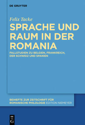 Tacke |  Sprache und Raum in der Romania | eBook | Sack Fachmedien