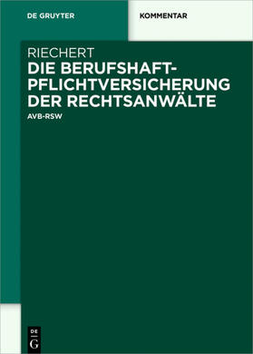 Riechert |  Die Berufshaftpflichtversicherung der Rechtsanwälte | eBook | Sack Fachmedien