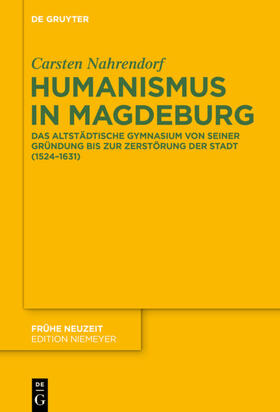 Nahrendorf |  Humanismus in Magdeburg | eBook | Sack Fachmedien