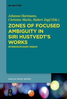 Hartmann / Zapf / Marks |  Zones of Focused Ambiguity in Siri Hustvedt¿s Works | Buch |  Sack Fachmedien