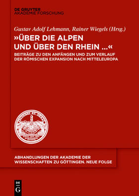 Lehmann / Wiegels |  "Über die Alpen und über den Rhein..." | eBook | Sack Fachmedien