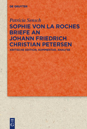 Sensch |  Sophie von La Roches Briefe an Johann Friedrich Christian Petersen (1788–1806) | eBook | Sack Fachmedien