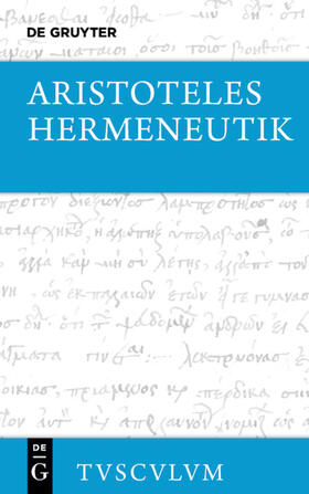 Aristoteles / Weidemann |  Hermeneutik / Peri hermeneias | Buch |  Sack Fachmedien