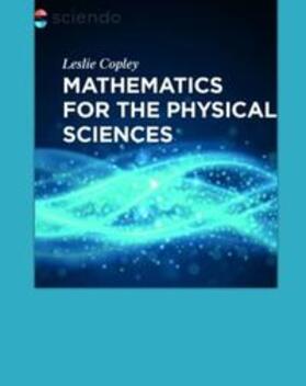 Copley |  Mathematics for the Physical Sciences | Buch |  Sack Fachmedien
