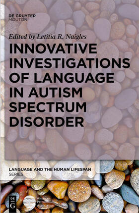 Naigles |  Innovative Investigations of Language in Autism Spectrum Disorder | Buch |  Sack Fachmedien