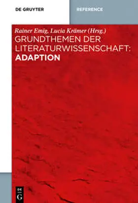 Emig / Krämer |  Grundthemen der Literaturwissenschaft: Adaption | eBook | Sack Fachmedien