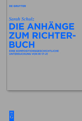 Schulz |  Die Anhänge zum Richterbuch | Buch |  Sack Fachmedien