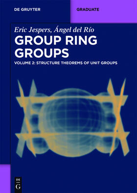 del Río / Jespers |  Structure Theorems of Unit Groups | Buch |  Sack Fachmedien