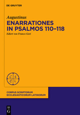 Augustinus / Gori |  Enarrationes in Psalmos 110-118 | eBook | Sack Fachmedien