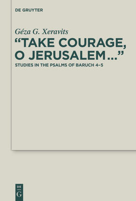 Xeravits |  “Take Courage, O Jerusalem…” | eBook | Sack Fachmedien