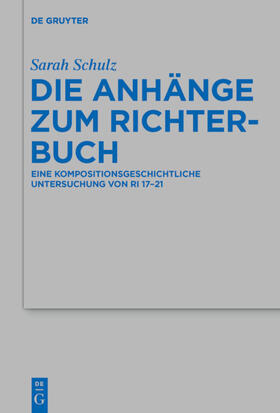 Schulz |  Die Anhänge zum Richterbuch | eBook | Sack Fachmedien