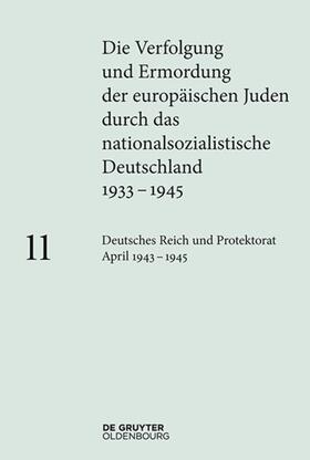 Hauff |  Deutsches Reich und Protektorat Böhmen und Mähren April 1943 – 1945 | eBook | Sack Fachmedien