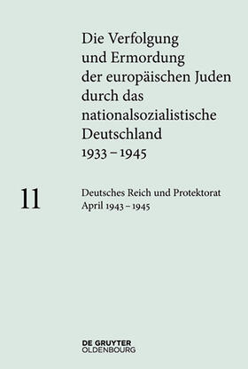 Hauff |  Deutsches Reich und Protektorat Böhmen und Mähren April 1943 - 1945 | eBook | Sack Fachmedien