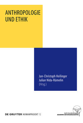 Heilinger / Nida-Rümelin |  Anthropologie und Ethik | eBook | Sack Fachmedien