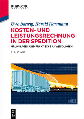 Hartmann / Barwig |  Kosten- und Leistungsrechnung in der Spedition | eBook | Sack Fachmedien