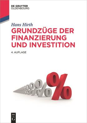 Hirth |  Grundzüge der Finanzierung und Investition | Buch |  Sack Fachmedien