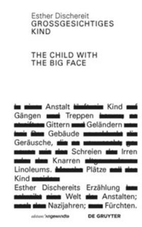 Dischereit |  Großgesichtiges Kind / The Child With the Big Face | Buch |  Sack Fachmedien