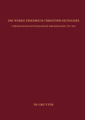 Weyer-Menkhoff / Breymayer |  Die Werke Friedrich Christoph Oetingers | Buch |  Sack Fachmedien