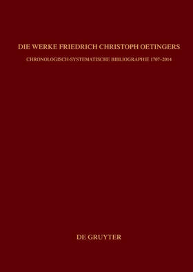 Weyer-Menkhoff / Breymayer |  Die Werke Friedrich Christoph Oetingers | eBook | Sack Fachmedien