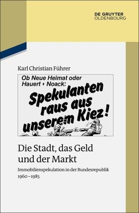 Führer | Die Stadt, das Geld und der Markt | Buch | 978-3-11-041479-0 | sack.de