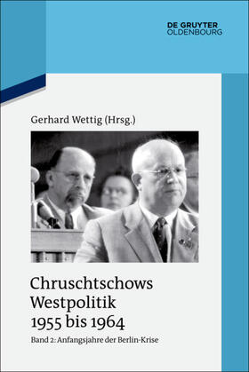 Wettig |  Anfangsjahre der Berlin-Krise (Herbst 1958 bis Herbst 1960) | eBook | Sack Fachmedien