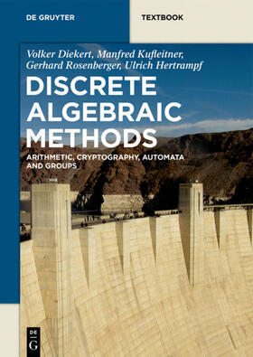 Diekert / Kufleitner / Rosenberger |  Discrete Algebraic Methods | eBook | Sack Fachmedien