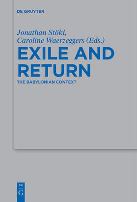 Waerzeggers / Stökl |  Exile and Return | Buch |  Sack Fachmedien