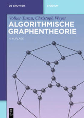 Turau / Weyer |  Algorithmische Graphentheorie | Buch |  Sack Fachmedien