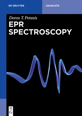 Petasis |  EPR Spectroscopy | Buch |  Sack Fachmedien