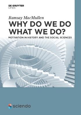 MacMullen |  Why Do We Do What We Do? | Buch |  Sack Fachmedien