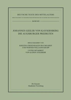 Williams-Krapp / Freienhagen-Baumgardt |  Johannes Geiler von Kaysersberg, Die Augsburger Predigten | Buch |  Sack Fachmedien