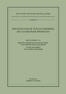 Williams-Krapp / Freienhagen-Baumgardt |  Johannes Geiler von Kaysersberg, Die Augsburger Predigten | Buch |  Sack Fachmedien