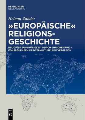 Zander | "Europäische" Religionsgeschichte | E-Book | sack.de