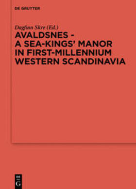 Skre |  Avaldsnes - A Sea-Kings' Manor in First-Millennium Western Scandinavia | Buch |  Sack Fachmedien