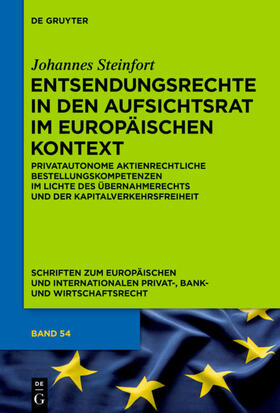 Steinfort |  Entsendungsrechte in den Aufsichtsrat im europäischen Kontext | eBook | Sack Fachmedien